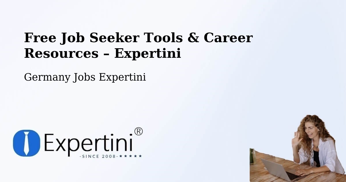 Free Job Seeker Tools & Career Resources – Kaiserslautern - Kaiserslautern, Germany Jobs Expertini